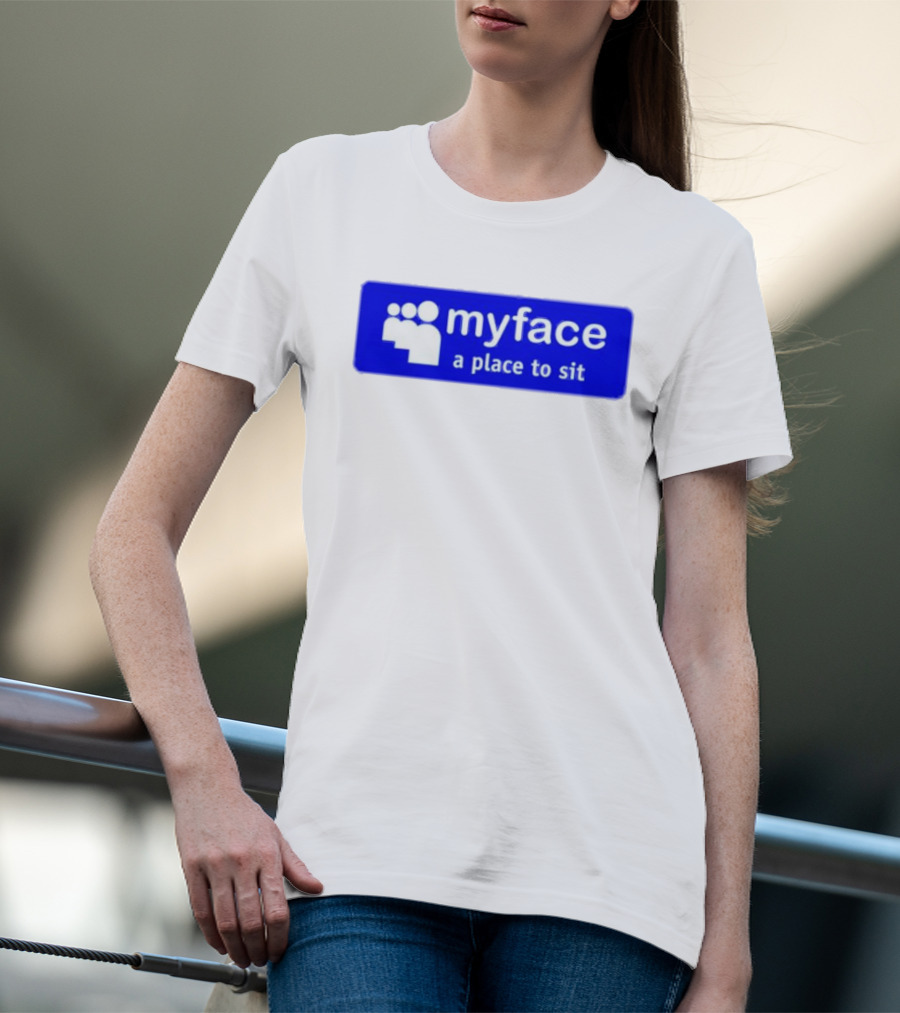 Myface A Place To Sit Mock Social Media Logo Joke T-Shirt
