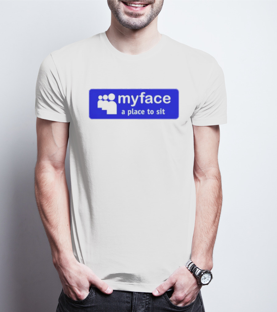 Myface A Place To Sit Mock Social Media Logo Joke T-Shirt