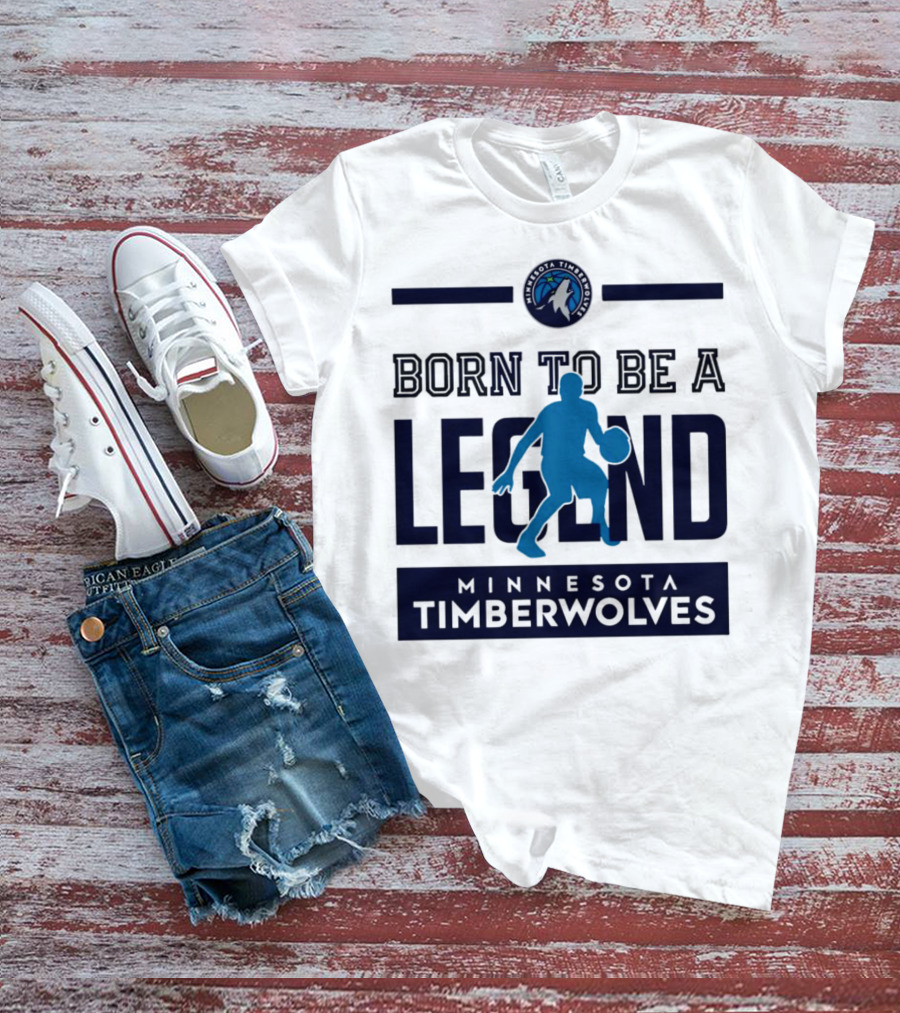 Minnesota Timberwolves Born To Be A Legend With Wolf Logo And Basketball Player T-Shirt