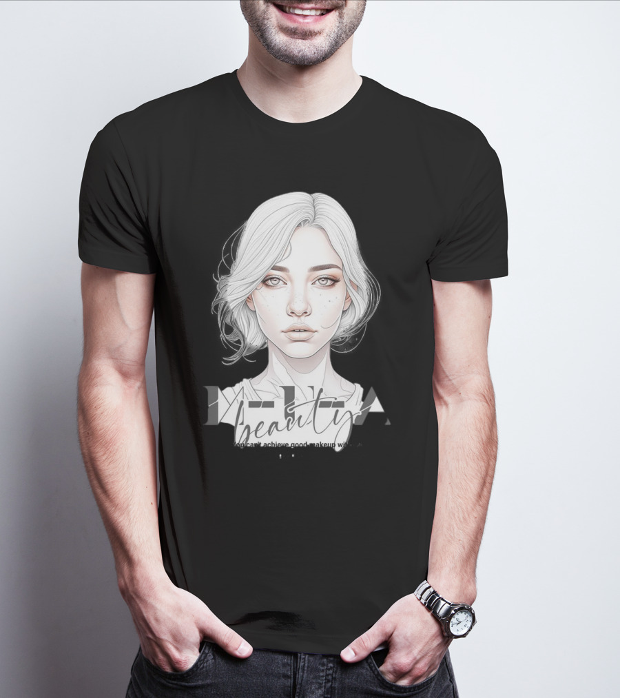 MUA Beauty You Can't Achieve Good Makeup Without Practice T-Shirt