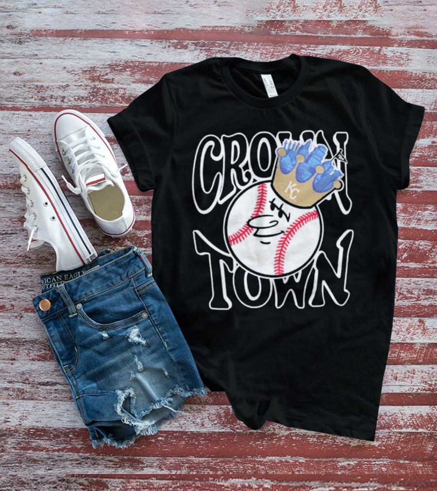 Crown Town Kansas City Royals Baseball Character With Crown T-Shirt