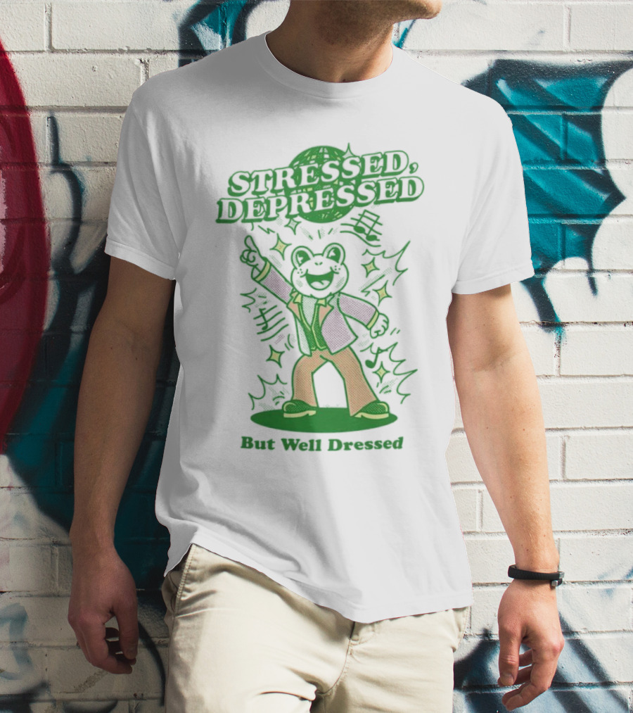 Stressed Depressed But Well Dressed Disco Frog T-Shirt