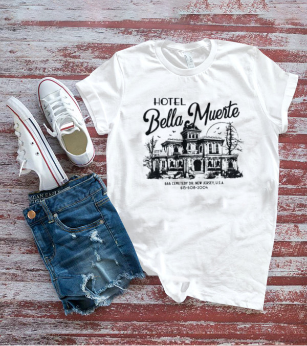 Kerin Cunningham Hotel Bella Muerte 666 Cemetery Dr New Jersey USA T-Shirt