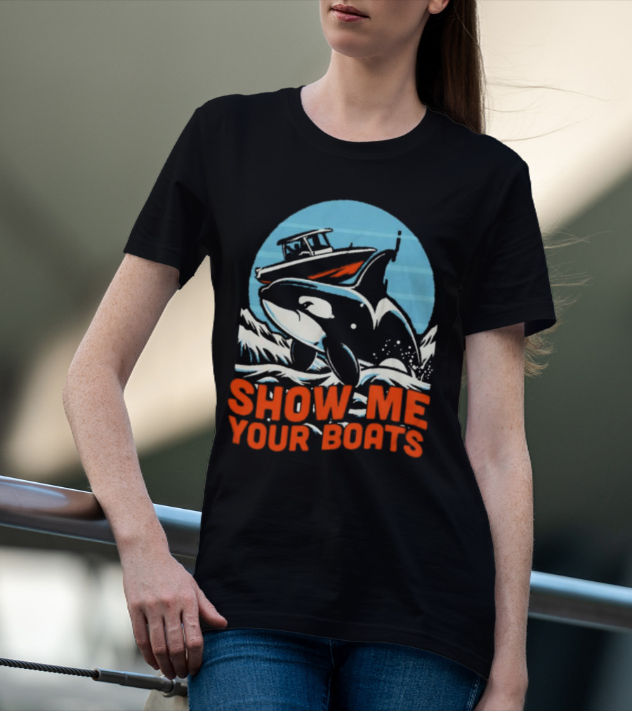 Orca Breaching Waves With Speedboat Show Me Your Boats T-Shirt