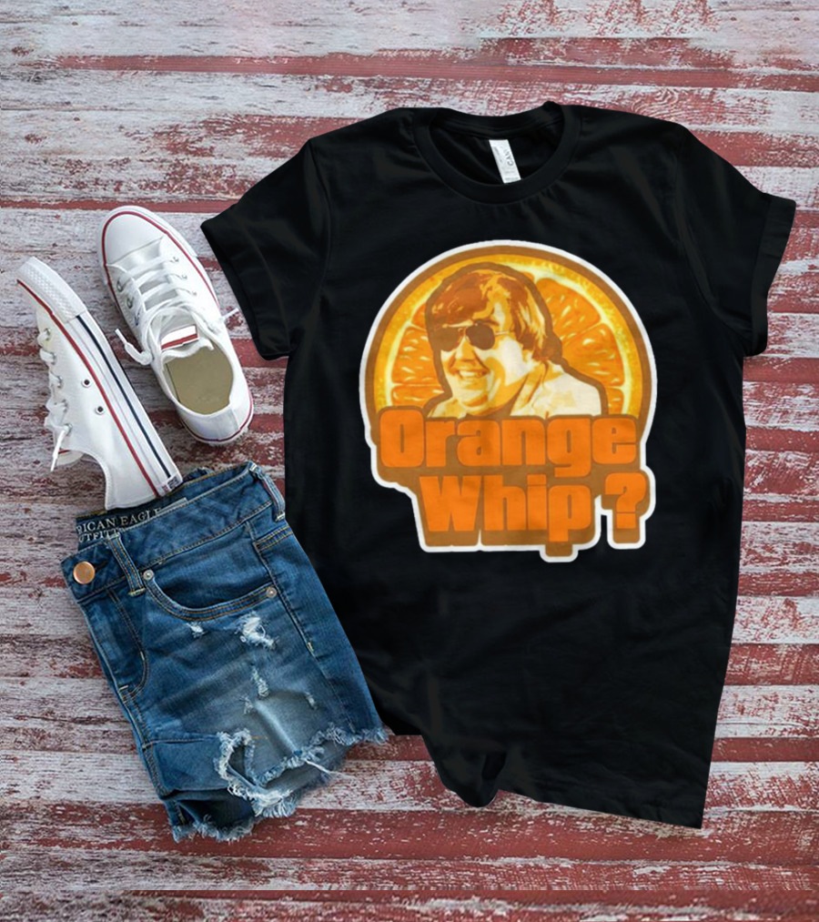 Orange Whip? John Candy Retro Comedy T-Shirt
