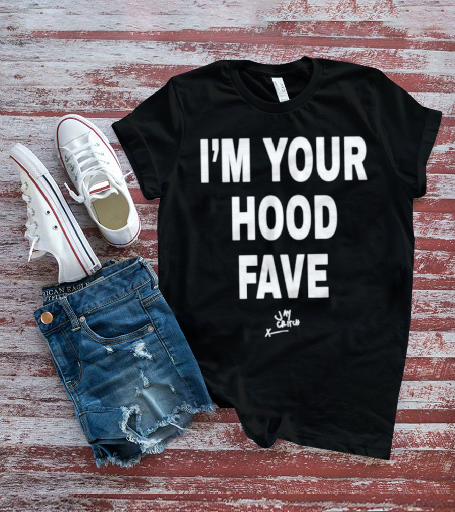 I’m Your Hood Fave Jay Critch Signature T-Shirt