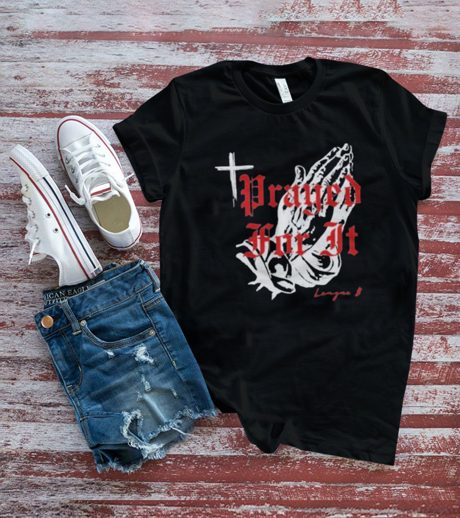 Jrue Holiday Prayed For It League 8 Cross And Praying Hands T-Shirt