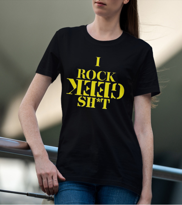 I Rock Geek Sh*t Retro Style Upside-Down Typography T-Shirt
