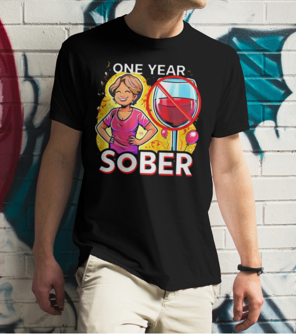 One Year Sober Celebration With Joyful Woman And No Wine T-Shirt