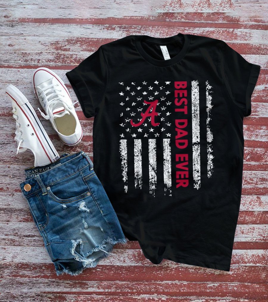 Alabama Crimson Tide Best Dad Ever American Flag T-Shirt