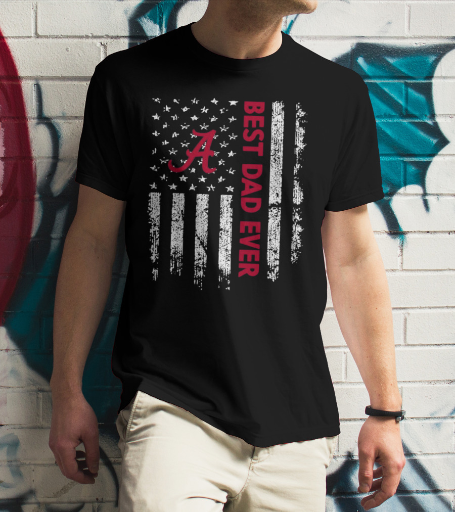 Alabama Crimson Tide Best Dad Ever American Flag T-Shirt