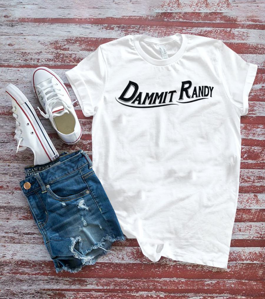Dammit Randy Black Text Worn By Miranda Lambert T-Shirt