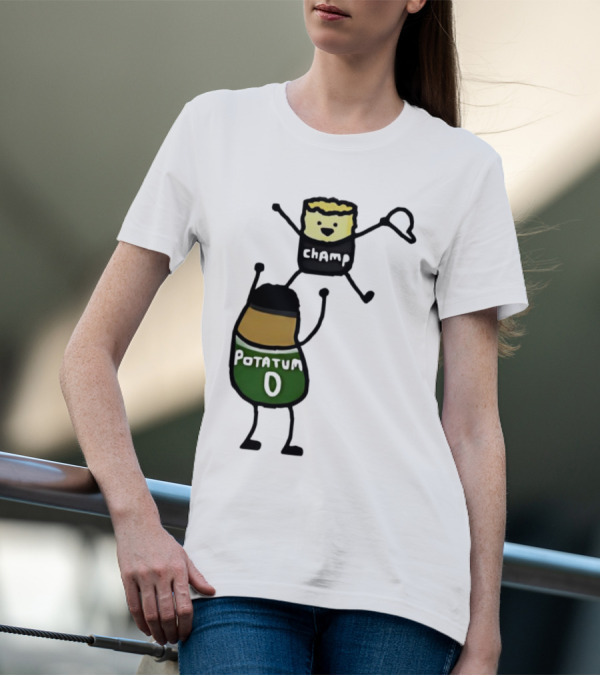 Potatum 0 And Champ Tot Victory T-Shirt