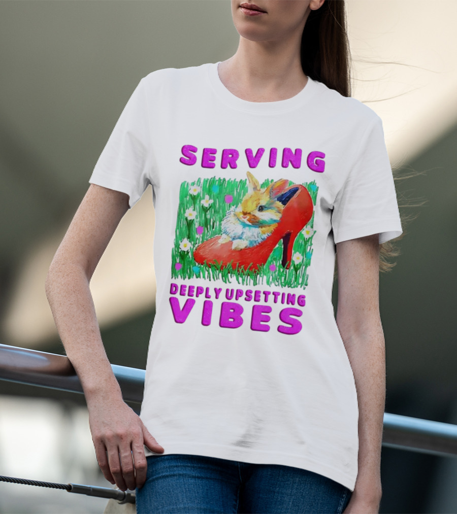 Serving Deeply Upsetting Vibes Bunny In Red High Heel With Flowers T-Shirt