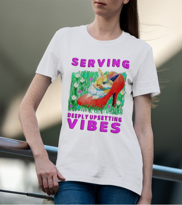 Serving Deeply Upsetting Vibes Bunny In Red High Heel With Flowers T-Shirt