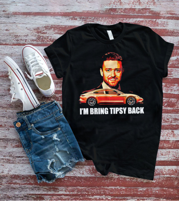 I'm Bring Tipsy Back Justin Timberlake Illustration Red Car T-Shirt