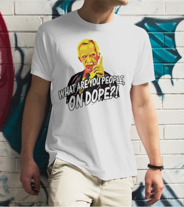 What Are You People On Dope Bold Pop Art Style Mr Hand T-Shirt
