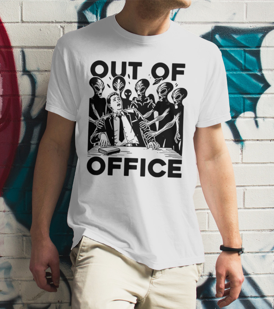 Out Of Office Surrounded By Aliens T-Shirt
