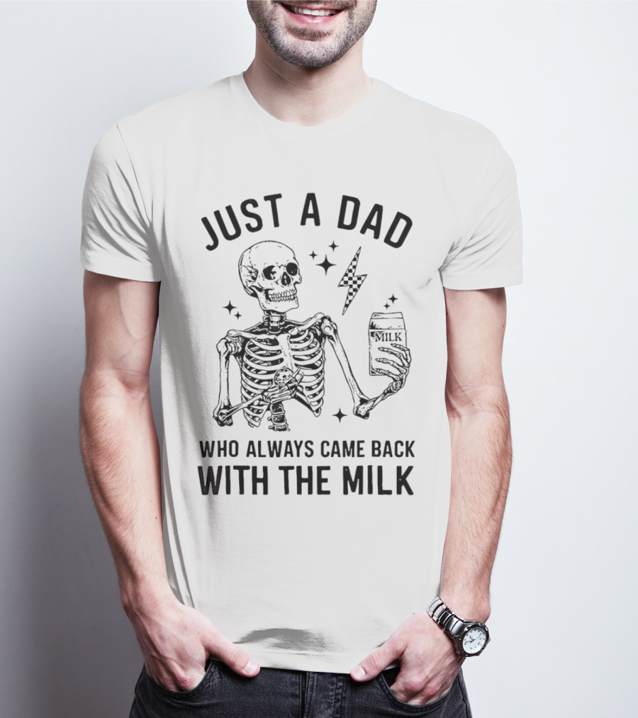 Skeleton Just A Dad Who Always Came Back With The Milk Lightning And Stars T-Shirt
