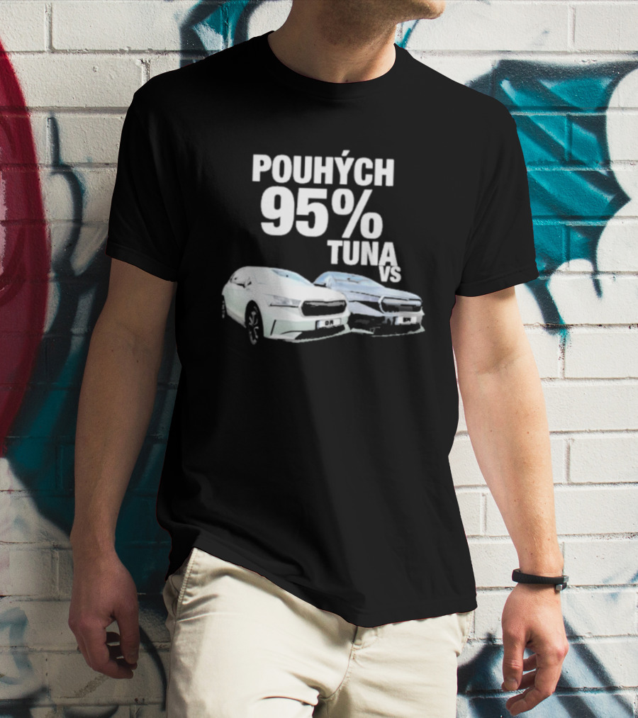POUHÝCH 95% TUNA VS T-Shirt