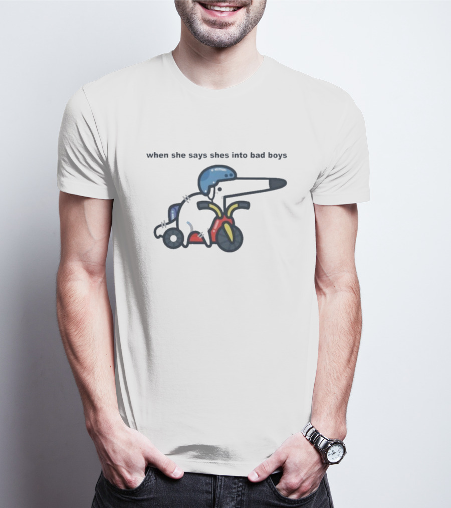 When She Says She’s Into Bad Boys Dog Riding Scooter T-Shirt