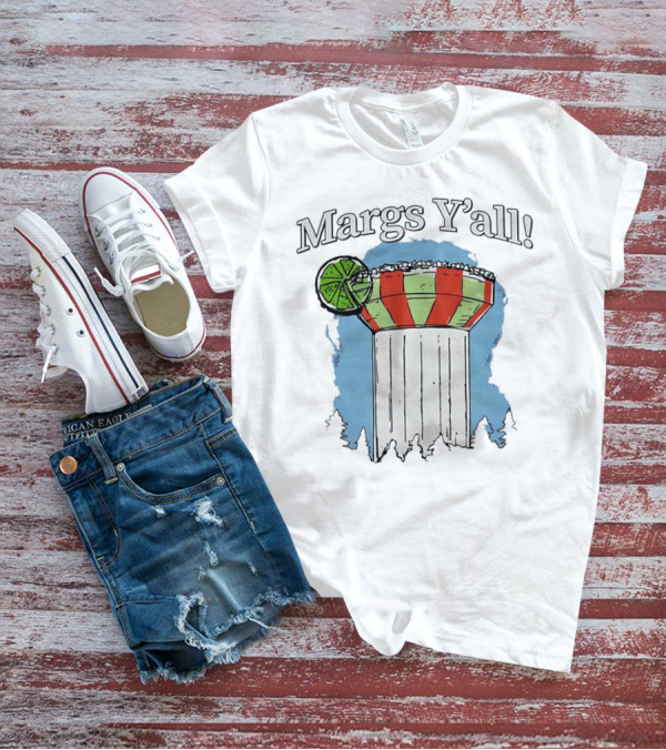 Margs Y'all Margarita Glass Water Tower Lime Slice T-Shirt