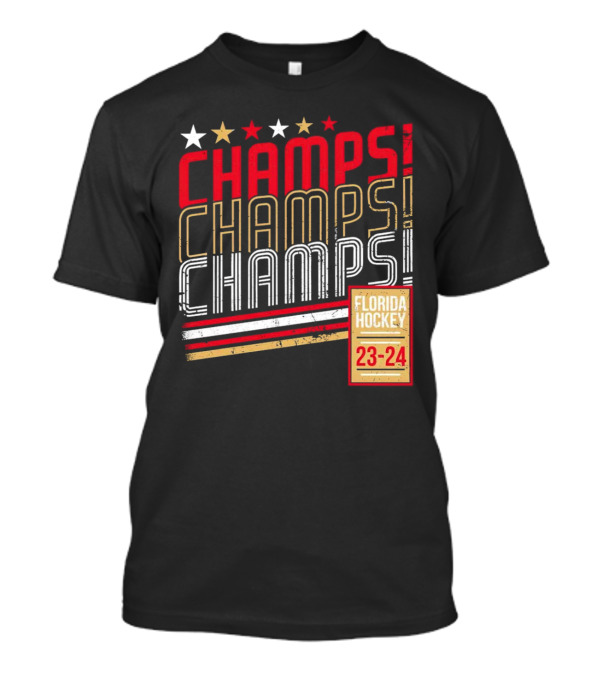 Florida Hockey Champs Champs Champs 23-24 T-Shirt