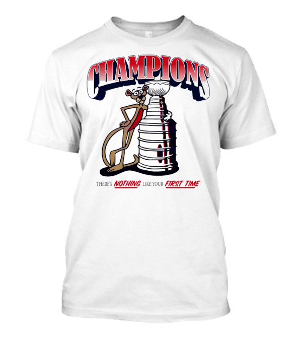 Florida Panthers Champions There's Nothing Like Your First Time T-Shirt