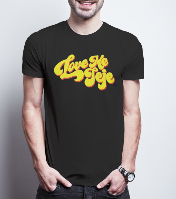 Love Me Jeje Retro Style Text Yellow And Red Groovy Font T-Shirt