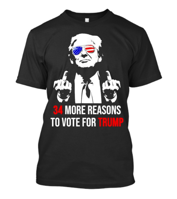 34 More Reasons To Vote For Trump USA Flag Glasses T-Shirt