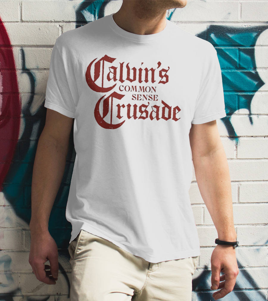 Calvin's Common Sense Crusade Gothic T-Shirt