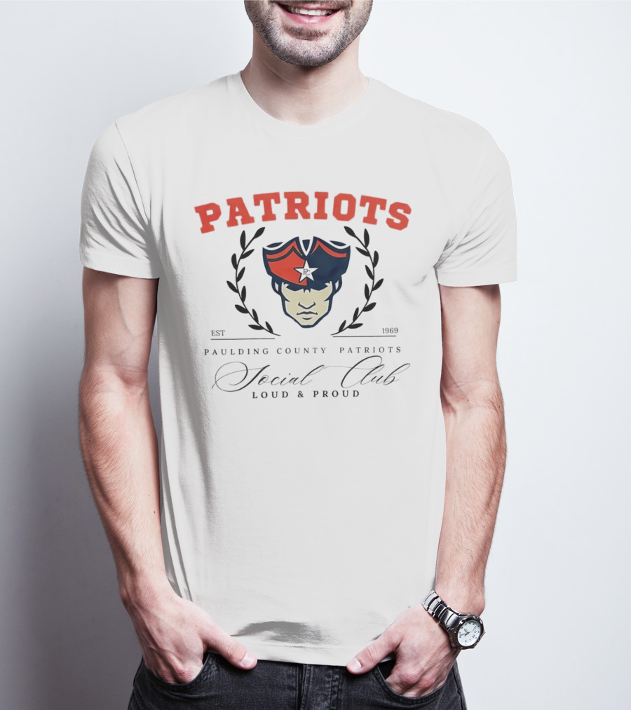 Patriots Paulding County Social Club Loud And Proud Est 1969 T-Shirt