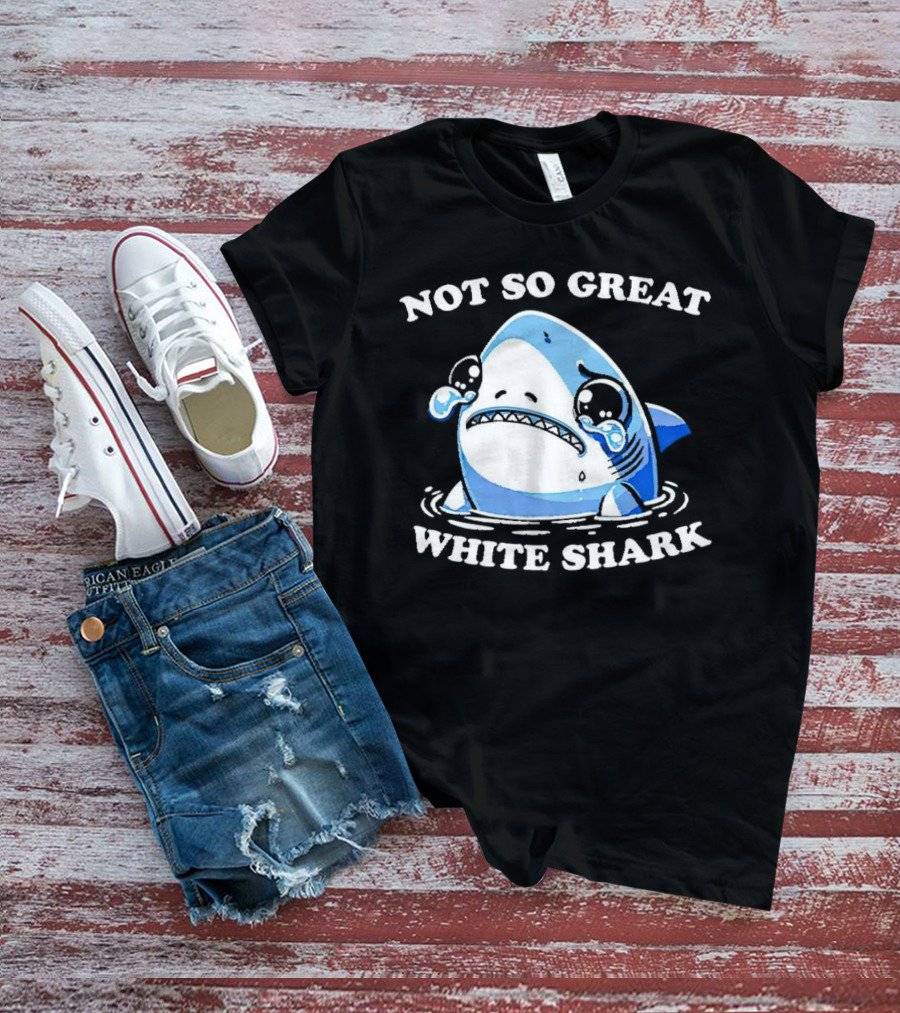 Not So Great White Shark Sad Crying Cartoon T-Shirt