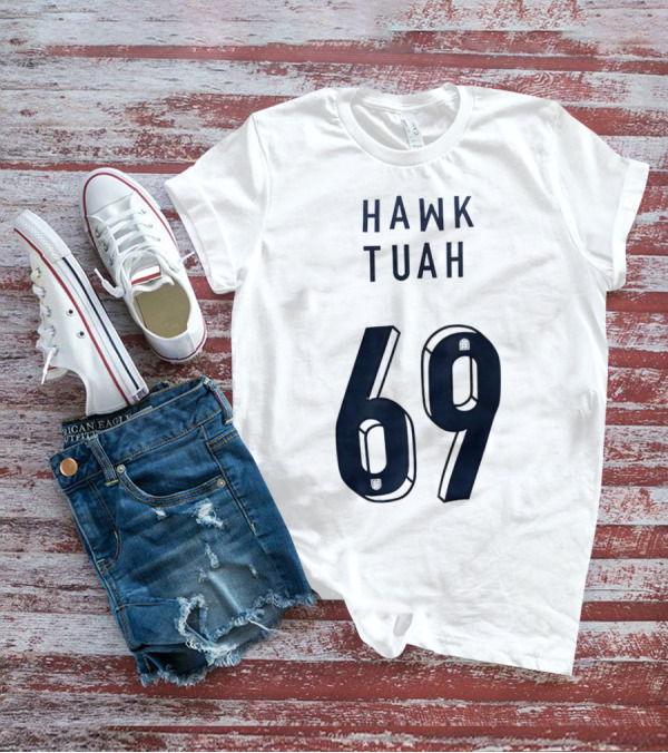 Hawk Tuah 69 T-Shirt