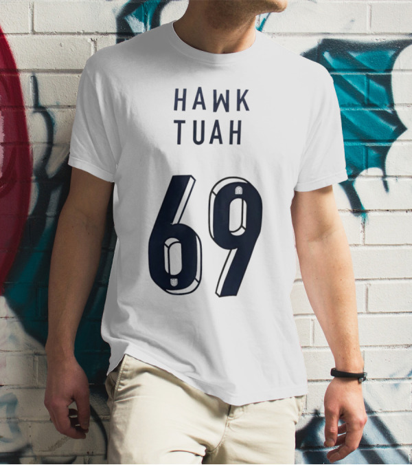 Hawk Tuah 69 T-Shirt