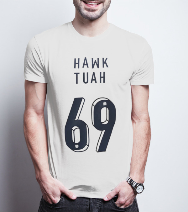 Hawk Tuah 69 T-Shirt