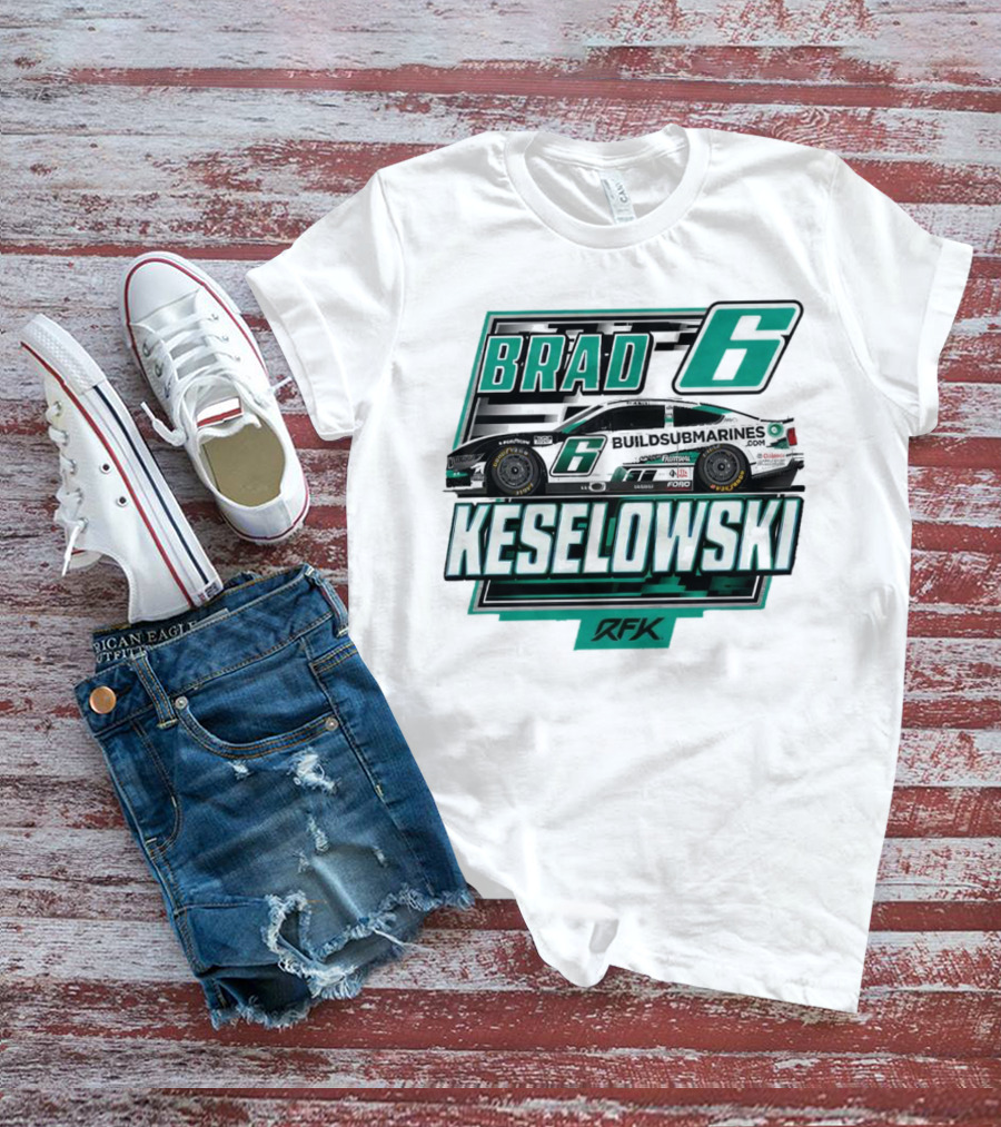 Brad Keselowski Buildsubmarines RFK Racing Number 6 Nascar Cup Series T-Shirt