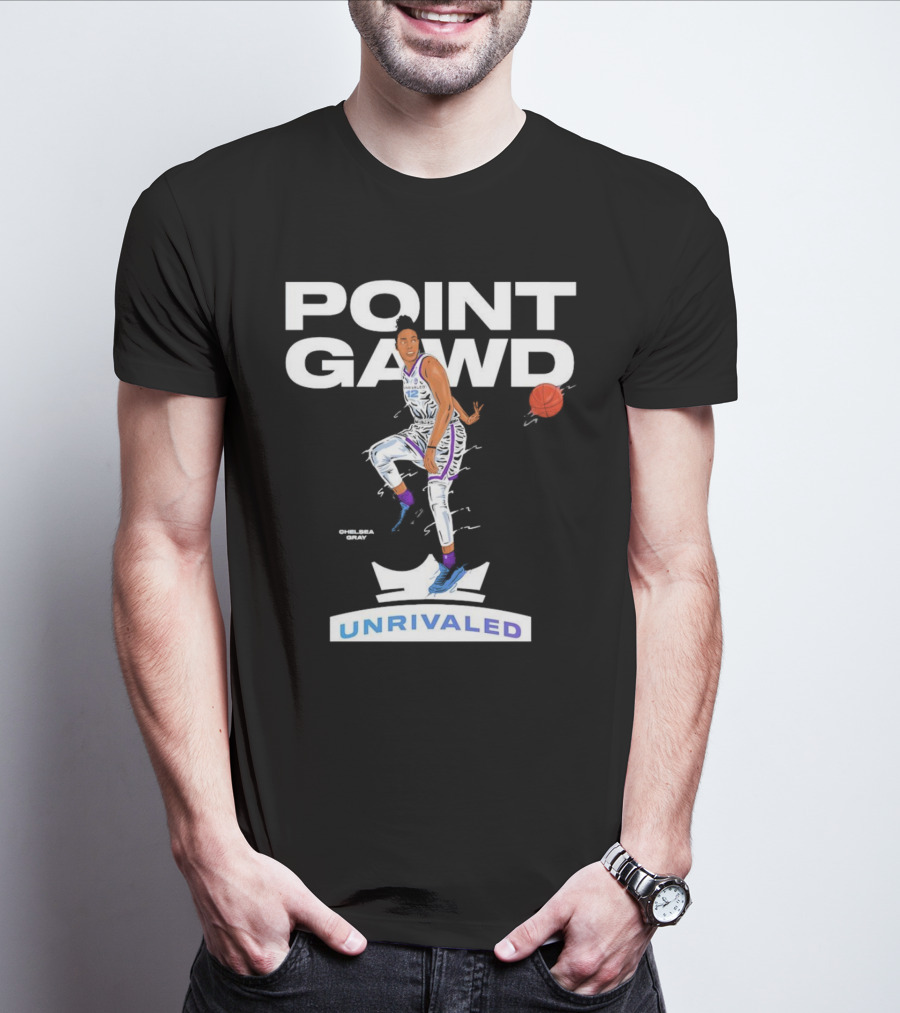 Chelsea Gray Point Gawd Unrivaled Basketball T-Shirt