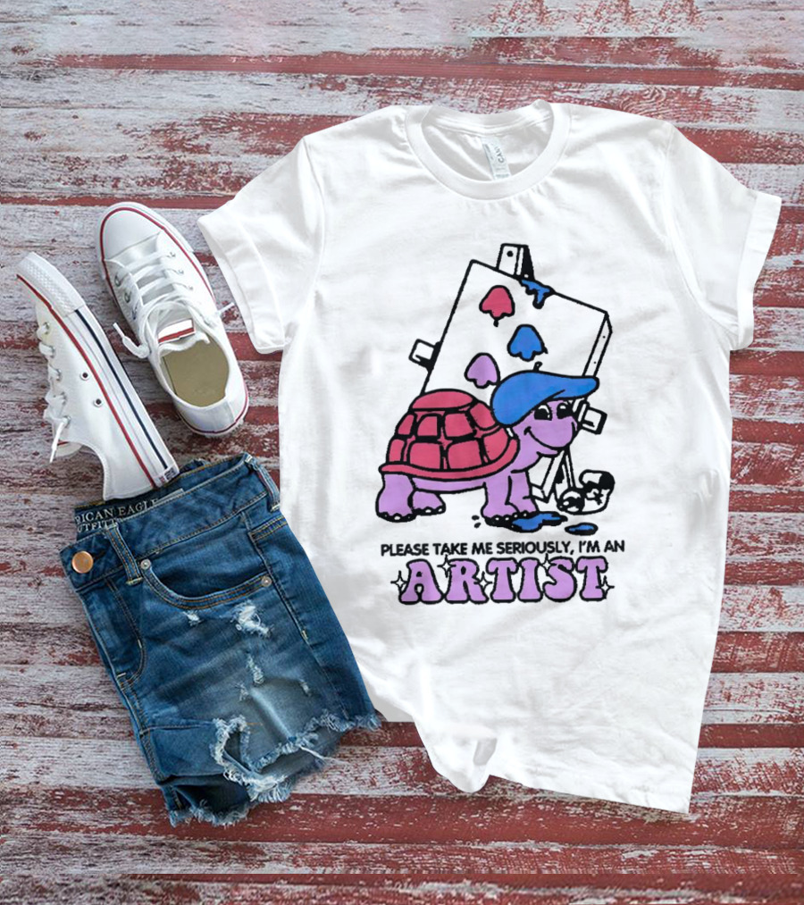 Please Take Me Seriously I'm An Artist Turtle With Paint Palette And Easel T-Shirt