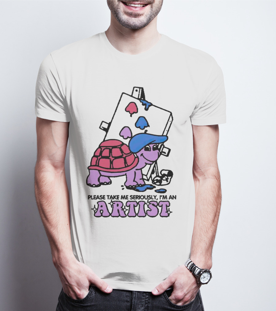 Please Take Me Seriously I'm An Artist Turtle With Paint Palette And Easel T-Shirt