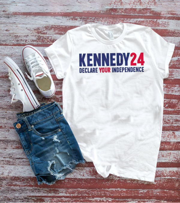 Kennedy 24 Declare Your Independence Bold Patriotic Message T-Shirt