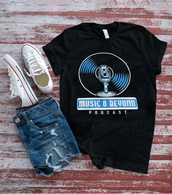 Music And Beyond Podcast Vinyl Microphone T-Shirt