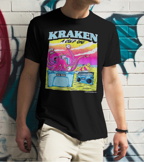 KRAKEN A COLD ONE OLD ROW BEACH CLUB T-Shirt