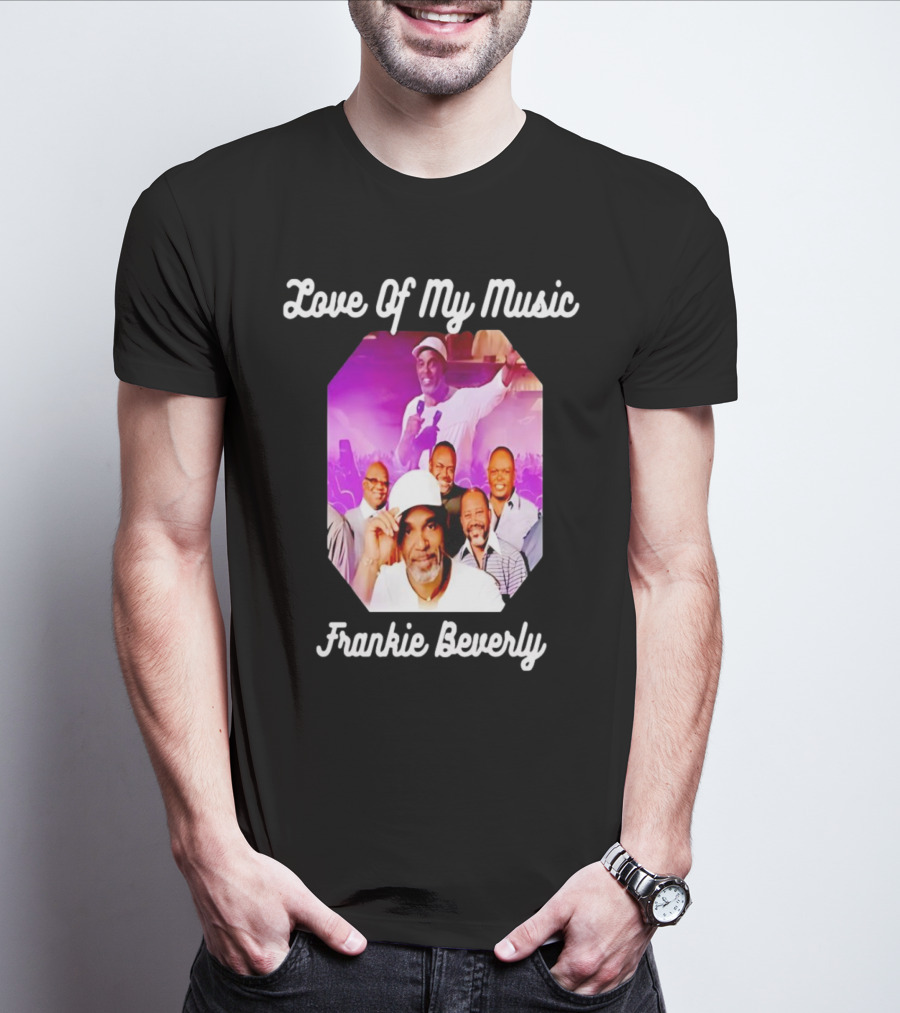 Love Of My Music Frankie Beverly Concert Band Image T-Shirt