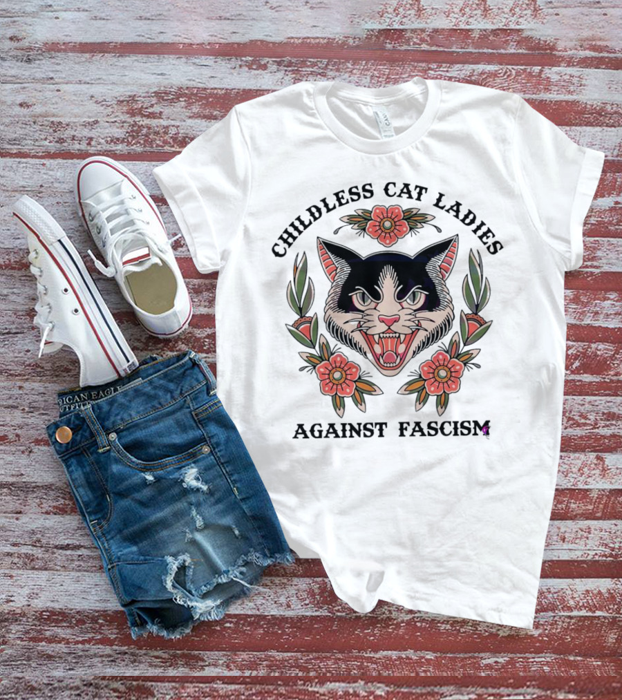 Childless Cat Ladies Against Fascism Fierce Cat With Flowers T-Shirt