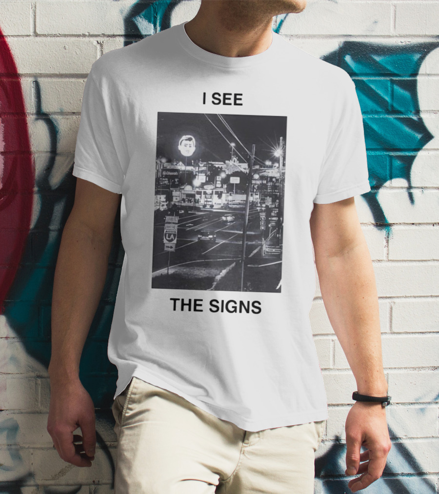 I SEE THE SIGNS Neon Night Cityscape Scene T-Shirt