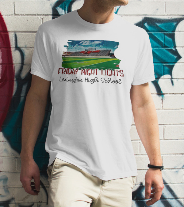 Friday Night Lights Lexington High School Football Stadium T-Shirt