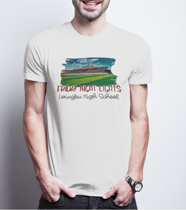 Friday Night Lights Lexington High School Football Stadium T-Shirt