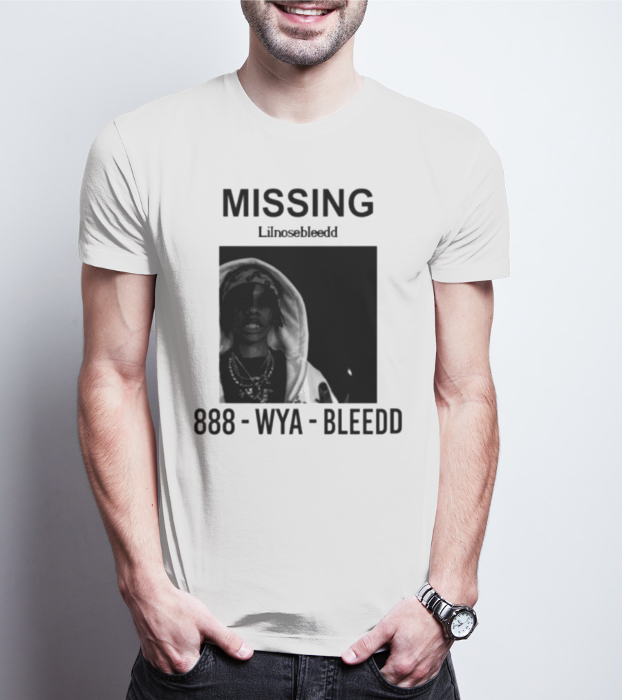 Missing Lilnosebleedd 888 Wya Bleedd T-Shirt