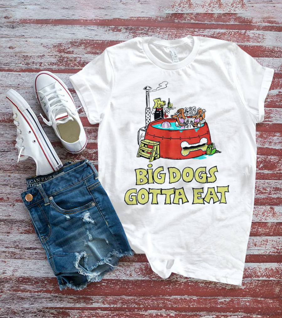 Big Dogs Gotta Eat Pool Party Fun In Dog Bone Hot Tub T-Shirt